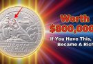 10 State Quarters Worth $300,000 to $1.2 MILLION Each – You Might Have Them Too!