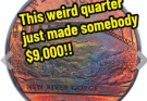  $0.25 Turns Into $9,000! Rare Error Quarter Found on Penny Planchet 